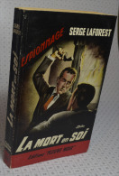 Serge LaForest, La Mort En Soi, Fleuve Noir, Couverture Noire Bande Rouge "Espionnage" 1962 - Fleuve Noir