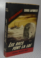 Serge LaForest, Les Rats Font La Loi, Fleuve Noir, Couverture Noire Bande Rouge "Espionnage" 1962 - Fleuve Noir