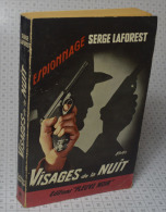 Serge LaForest, Visages De La Nuit, Fleuve Noir, Couverture Noire Bande Rouge "Espionnage" 1955 - Fleuve Noir