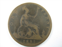 UK GREAT BRITAIN ENGLAND 1 ONE PENNY  QUEEN  VICTORIA 1891 LOT 31 NUM 2 - D. 1 Penny