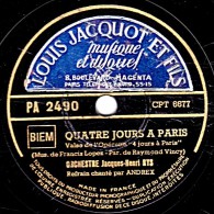 78 Trs - Pathé PA 2490 - état EX -  ANDREX -  QUATRE JOURS A PARIS - LA SAMBA BRESILIENNE - 78 T - Disques Pour Gramophone