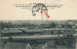 MONTATAIRE - Vue Des Ateliers De Construction De La Sté R. WALLUT Et Cie (avec Correspondance De La Sté Au Dos) - Montataire