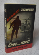 Serge LaForest, Choc Sans Merci, Fleuve Noir, Couverture Noire Bande Rouge "Espionnage" 1954 - Fleuve Noir