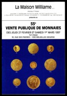 Maison WILLIAME - Catalogue De Vente De Monnaies - 55 E Vente - Mars 1997. - Französisch