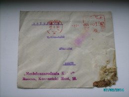 1936  RUSSIA  USSR  MOSCOW  FRANKING METER MARK , POSTAL METER ,  TO ESTONIA  ,  COVER , O - Storia Postale