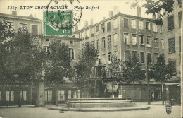 LYON-CROIX ROUSSE 69004 5367 PLACE BELFORT  EDIT SF  ECRITE CIRCULEE 1911 - Lyon 4