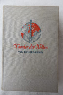Eduard Rhein "Wunder Der Wellen" Rundfunk Und Fernsehen Dargestellt Für Jedermann, Von 1935 - Technik