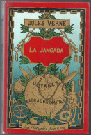 Jules Verne - La Jangada - Hachette " Les Intégrales Jules Verne, Voyages Extraordinaires" - 1981 - Other & Unclassified