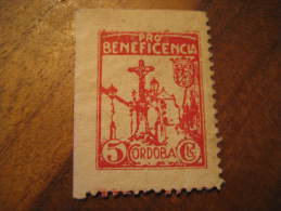 CORDOBA Beneficiencia Poster Stamp Label Vignette Viñeta España Guerra Civil War Spain - Viñetas De La Guerra Civil