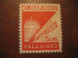 VALL De UXO Uixo Castellon Comite Ejecutivo Antifascist Poster Stamp Label Vignette Viñeta España Guerra C - Viñetas De La Guerra Civil