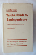 Prof.Dr.-Ing. Ferdinand Schleicher "Taschenbuch Für Bauingenieure" Band 1, Von 1955 - Technik