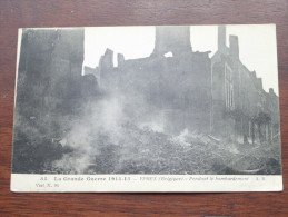 Pendant Le Bombardement - La Grande Guerre 1914-15 ( Visé N° 84 )  Anno 1915 ( Zie Foto Voor Details ) !! - Ieper