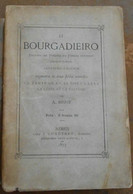 Li Bourgadieiro Recueil De Poésie Et De Fables Patoises (dialecte De Nîmes) – Septième Ed. Augmentée De Deux Fables Nouv - Languedoc-Roussillon