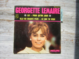 45 T EP GEORGETTE LEMAIRE LUI  PHILIPS 437274 BE BIEM LANGUETTE  POUR QU'UN JOUR , ELLE NE CHANTE PLUS ,  CE QUE TU VEUX - Verzameluitgaven