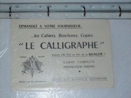 BUVARD-   Le  Calligraphe - Papeterie