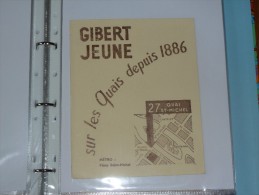 BUVARD-   GIBERT JEUNE Sur Les Quais Depuis 1886 - Papierwaren