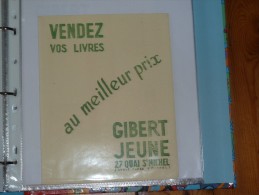 BUVARD-   GIBERT JEUNE Sur Les Quais Depuis 1886 - Papeterie