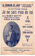 Je Ne Sais Rien De Toi, Géo Koger, Léon Raiter, Mary Ketty, Tango Chanté, Partition - Vocals