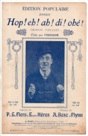 Hop ! Eh ! Ah ! Di ! Ohé ! Flers, Eugène Héros, Bosc, Flynn, Harry Fragson, Partition Chant - Vocals
