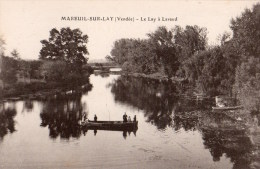 Mareuil Sur Lay : Le Lay à Lavaud - Mareuil Sur Lay Dissais