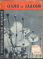 Photo Guide Prisma Editions - Photographie  Dans Le Jardin - Photographs