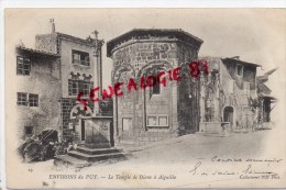 43 - LE TEMPLE DE DIANE A AIGUILHE - ENVIRONS DU PUY- BELLE CARTE PRECURSEUR - Autres & Non Classés