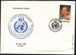 Yugoslavia 1985, Illustrated Cover "40 Years Of United Nations" W./ Special Postmark "Zagreb", Ref.bbzg - Lettres & Documents