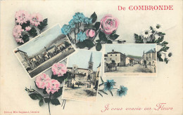 63 - COMBRONDE - Je Vous Envoie Ces Fleurs De ... - (voir Scans Recto-verso) - Combronde