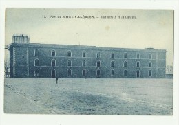 Fort Du Mont-Valérien   *  Batiment B Et La Cantine - Mont Valerien