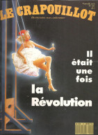 Le Crapouillot Nouvelle Série N° 101 Mai/Juin 1989 Il était Une Fois La Révolution - Humor