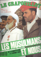 Le Crapouillot Nouvelle Série N° 92 Février 1987 Les Musulmans Et Nous De La Goutte D'or à L'avenue Foch - Humor