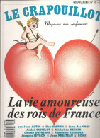 Le Crapouillot Nouvelle Série N° 95 Septembre1987 La Vie Amoureuse Des Rois De France - Humor