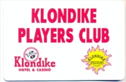 Klondike Hotel & Casino, Las Vegas , NV  U.S.A. Older Used Slot Or Member´s Card, Klondike-1 - Casino Cards