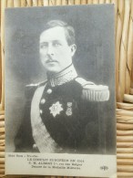 BELGIQUE - BRUXELLES - MILITARIA - CONFLIT EUROPÉEN 1914 - S M ALBERT 1ER ROI DES BELGES - AAA - - Beroemde Personen