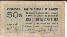 BILLETE LOCAL GUERRA CIVIL 50 CTS CONSELL MUNICIPAL D`AMER - Otros & Sin Clasificación