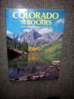 Colorado And The Rockies - A Picture Book To Remember Her By - 64 Pages Of Color Photography - America Del Nord