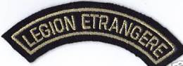 Ecusson Banane Bras épaule LEGION ETRANGERE Or NEUF - Escudos En Tela