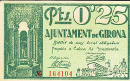 BILLETE LOCAL GUERRA CIVIL 0,25 PTS AYUNTAMIENTO DE GIRONA - Otros & Sin Clasificación