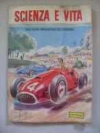 SCIENZA E VITA Maggio 1952 N.40 XXXIV Salone Internazionale Dell'Automobile - Motoren