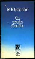 Un Train D'enfer Par Flora Fletcher (ISBN 2258006198) - Presses De La Cité