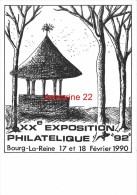 CPM XXeme  Exposition  Philatelique 92  Bourg La Reine 17 Et 18 Fevrier 1990 Dessin Monique  Moittié - Bourg La Reine