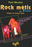 ROCK METIS EN FRANCE - CARTE DE SEJOUR - Elli MEDEIROS - SAPHO - CHIHUAHUA - CARAYOS - MATADOR'S - RICKY AMIGOS - Musique