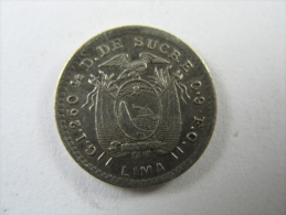 ECUADOR  1/2 HALF DECIMO HIGH GRADE  COIN  LOW MINTAGE RARE SILVER 900  FG LIMA LOT 32 NUM 17 - Ecuador