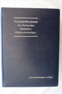 "VDE-Vorschriftenbuch", Die Bestimmungen Des Verbandes Deutscher Elektrotechniker Im NS-Bund Deutscher Technik, Von 1941 - Technique