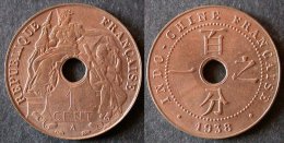 INDOCHINE  1 Cent 1938 SUP  Brillant D'origine  INDOCHINA    PORT OFFERT - Sonstige – Asien