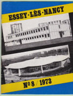 ESSEY LES NANCY - 54 - Bulletin Municipal N° 8 - 1973 - Lorraine - Vosges