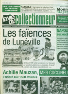 La Vie Du Collectionneur N°411 - Faïences De Lunéville ; Napoléon ; Achille Mauzan ; Coccinelles - Verzamelaars