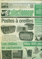 La Vie Du Collectionneur N°455 - Postes à Oreilles ; Châles En Cachemire ; Pipes - Brocantes & Collections