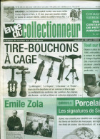 La Vie Du Collectionneur N°467 - Tire-bouchons à Cage ; Diddl ; Emile Zola ; Porcelaine De Sèvres - Collectors