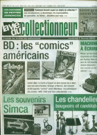 La Vie Du Collectionneur N°447 - BD Comics Américains ; Machines à écrire ; Simca ; Chandeliers Et Bougeoirs - Collectors